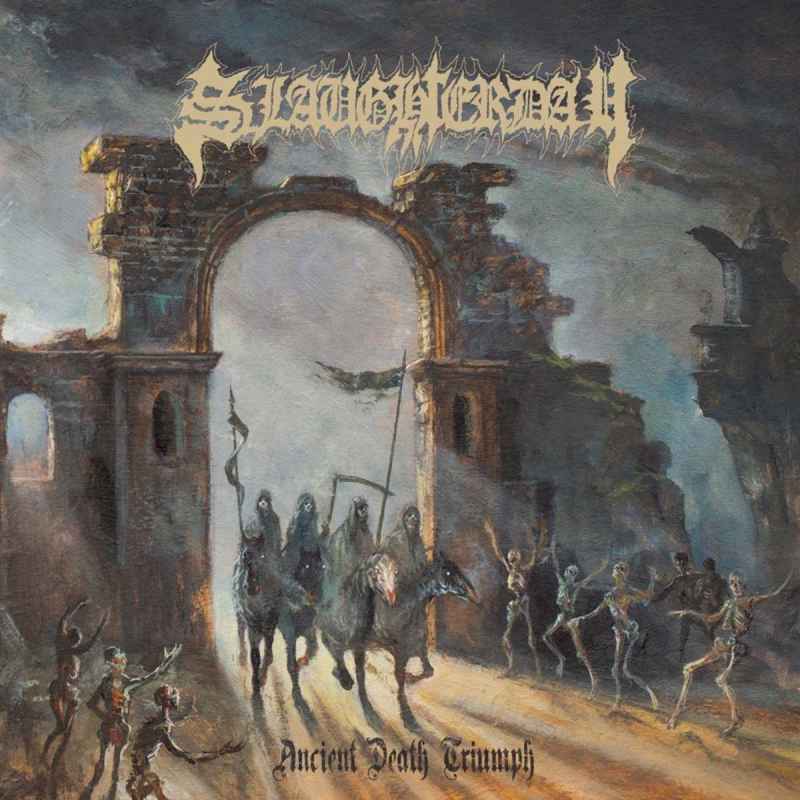 SLAUGHTERDAY - Ancient Death Triumph DIGI